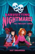 Babysitting Nightmares The Twilight Curse