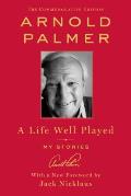 Life Well Played My Stories Commemorative Edition