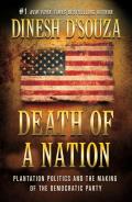 Death of a Nation Plantation Politics & the Making of the Democratic Party