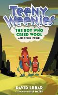 Teeny Weenies The Boy Who Cried Wool & Other Stories