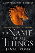 Name of All Things Chorus of Dragons Book 2