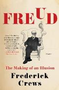 Freud The Making of an Illusion