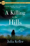 A Killing in the Hills The First Bell Elkins Novel