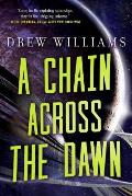 Chain Across the Dawn Universe After Book 2