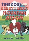 Time Dogs: Barry and the Great Mountain Rescue