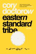 Eastern Standard Tribe A Novel