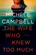 Wife Who Knew Too Much A Novel