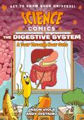 Science Comics The Digestive System A Tour Through Your Guts