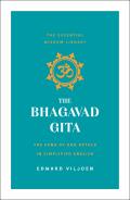 Bhagavad Gita The Song of God Retold in Simplified English The Essential Wisdom Library
