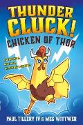 Thundercluck 01 Chicken of Thor