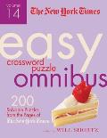 New York Times Easy Crossword Puzzle Omnibus Volume 14 200 Solvable Puzzles from the Pages of The New York Times