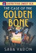 Detective Sweet Pea: The Case of the Golden Bone