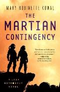 The Martian Contingency: A Lady Astronaut Novel