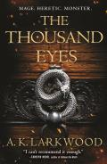 Thousand Eyes Serpent Gates Book 2