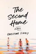 Second Home A Novel