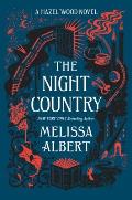 Night Country A Hazel Wood Novel