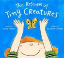 Rescuer of Tiny Creatures