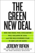 Green New Deal Why the Fossil Fuel Civilization Will Collapse by 2028 & the Bold Economic Plan to Save Life on Earth