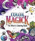 Color Magick The Witchs Coloring Book
