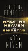 Bowl of Heaven & Shipstar