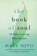 Book of Soul 52 Paths to Living What Matters