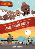 History Comics The American Bison The Buffalos Survival Tale