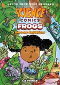 Science Comics Frogs