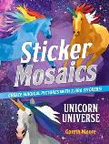 Sticker Mosaics Unicorn Universe Create Magical Pictures with 2086 Stickers