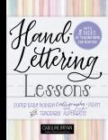 Hand Lettering Lessons Super Easy Modern Calligraphy + Print with Traceable Alphabets