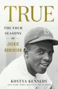 True The Four Seasons of Jackie Robinson