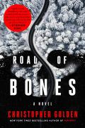 Road of Bones A Novel