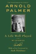 Life Well Played My Stories Commemorative Edition