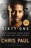 Sixty One Life Lessons from Papa On & Off the Court