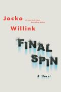 Final Spin A Novel