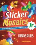 Sticker Mosaics Jr Dinosaurs Create Amazing Pictures with Glitter Stickers