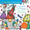 Zendoodle Colorscapes Gnomes at Home Whimsical Friends to Color & Display