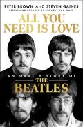 All You Need Is Love The Beatles in Their Own Words