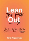 Lean the Fck Out
