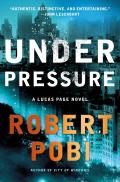 Under Pressure A Novel