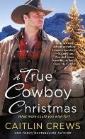 True Cowboy Christmas