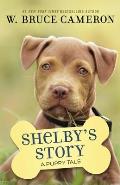 Shelbys Story A Dogs Way Home Tale