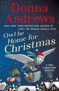 Owl Be Home for Christmas A Meg Langslow Mystery