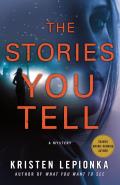 Stories You Tell A Mystery