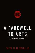 A Farewell to Arfs: A Chet & Bernie Mystery
