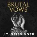 Brutal Vows: Queens and Monsters Book 4