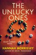 The Unlucky Ones: A Black Harbor Novel