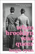 When Brooklyn Was Queer A History
