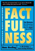 Factfulness Illustrated Ten Reasons Were Wrong about the World & Why Things Are Better Than You Think