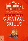 Outdoor School Essentials Survival Skills