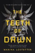 The Teeth of Dawn